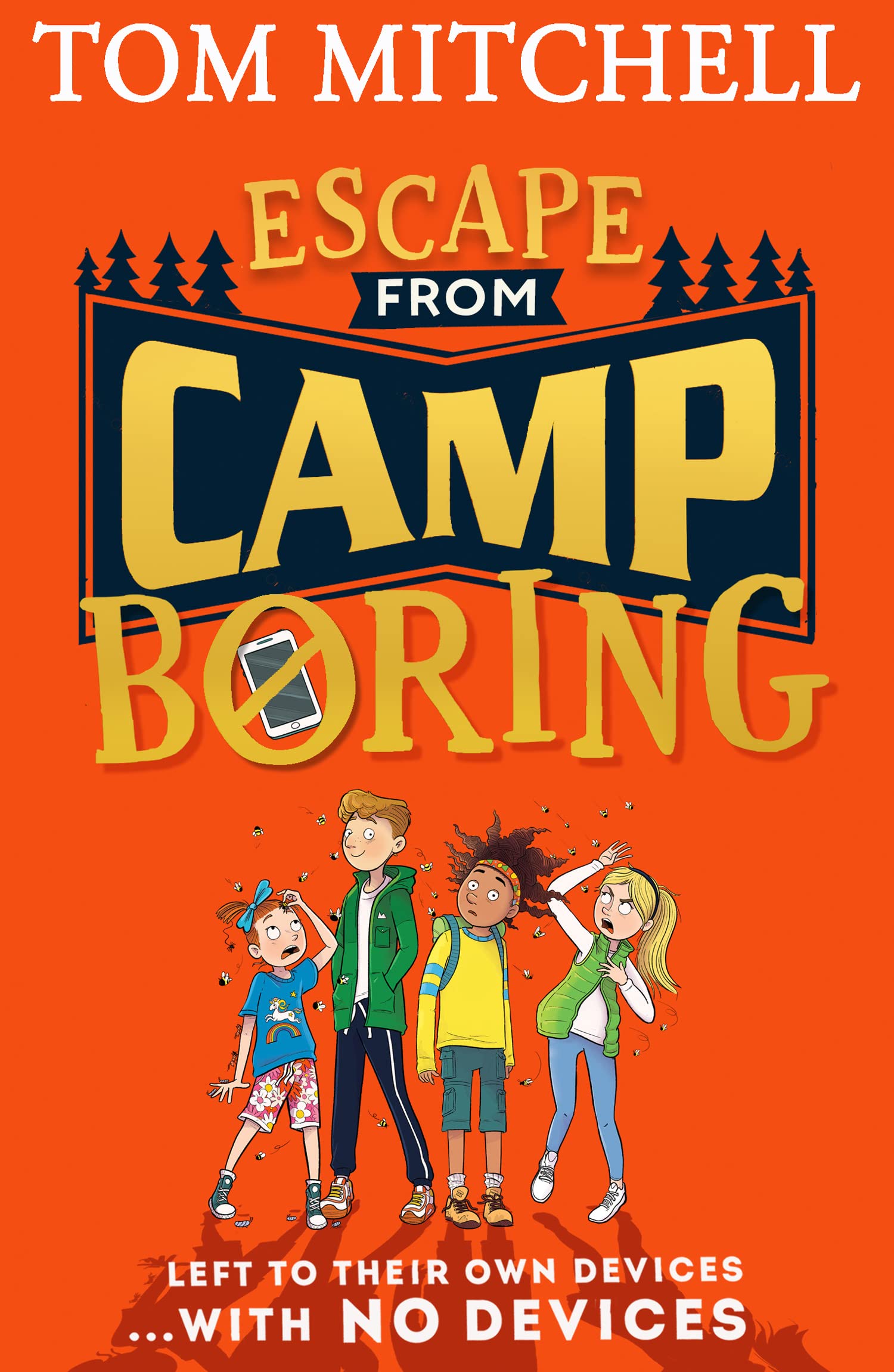 Escape from Camp Boring: A Funny Adventure for Kids Aged 9 to 12 Who Love Survival Stories and Slapstick Humour