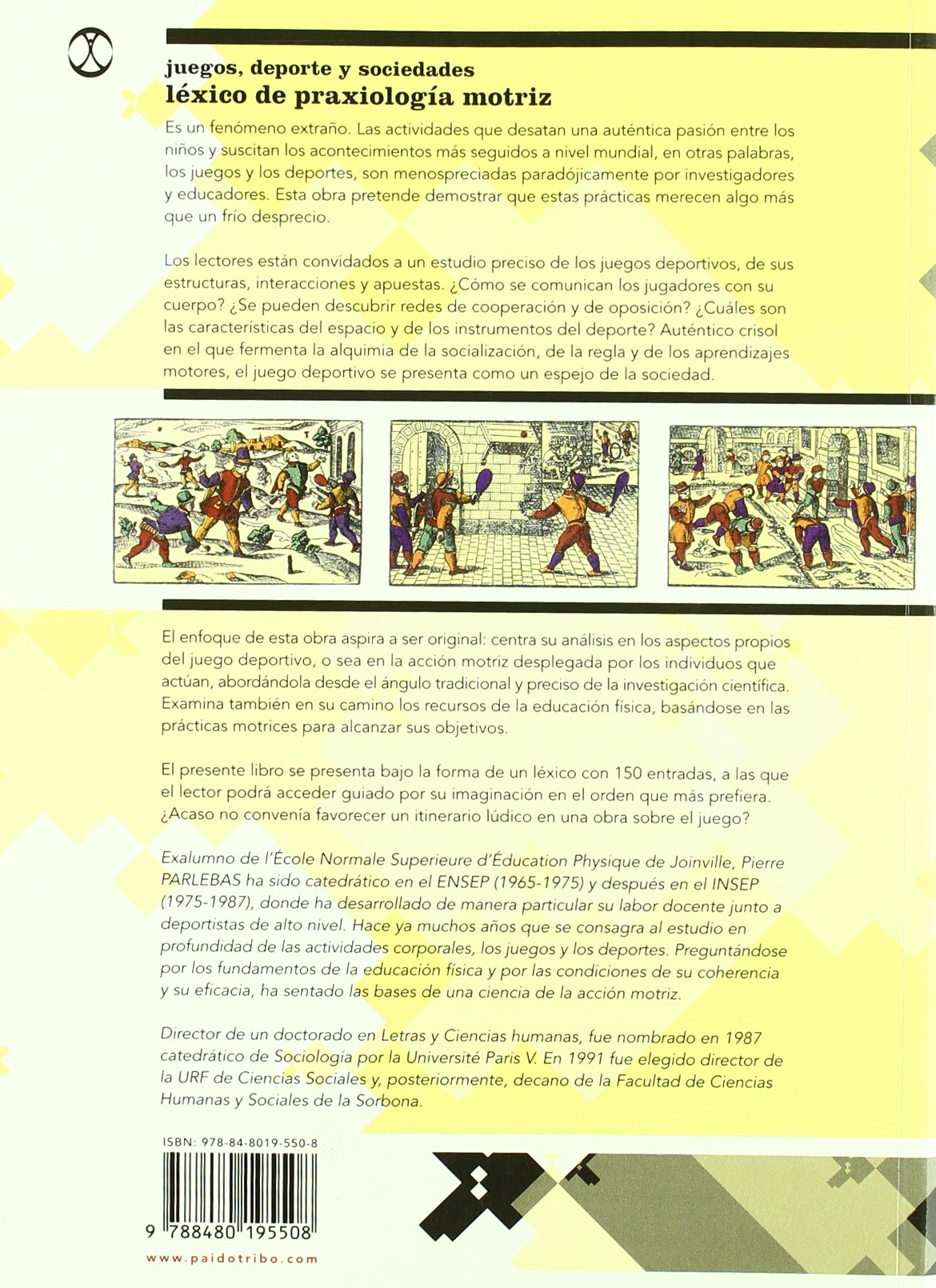 Juegos, deporte y sociedades. Léxico de praxeología motriz (Educación Física / Pedagogía / Juegos)