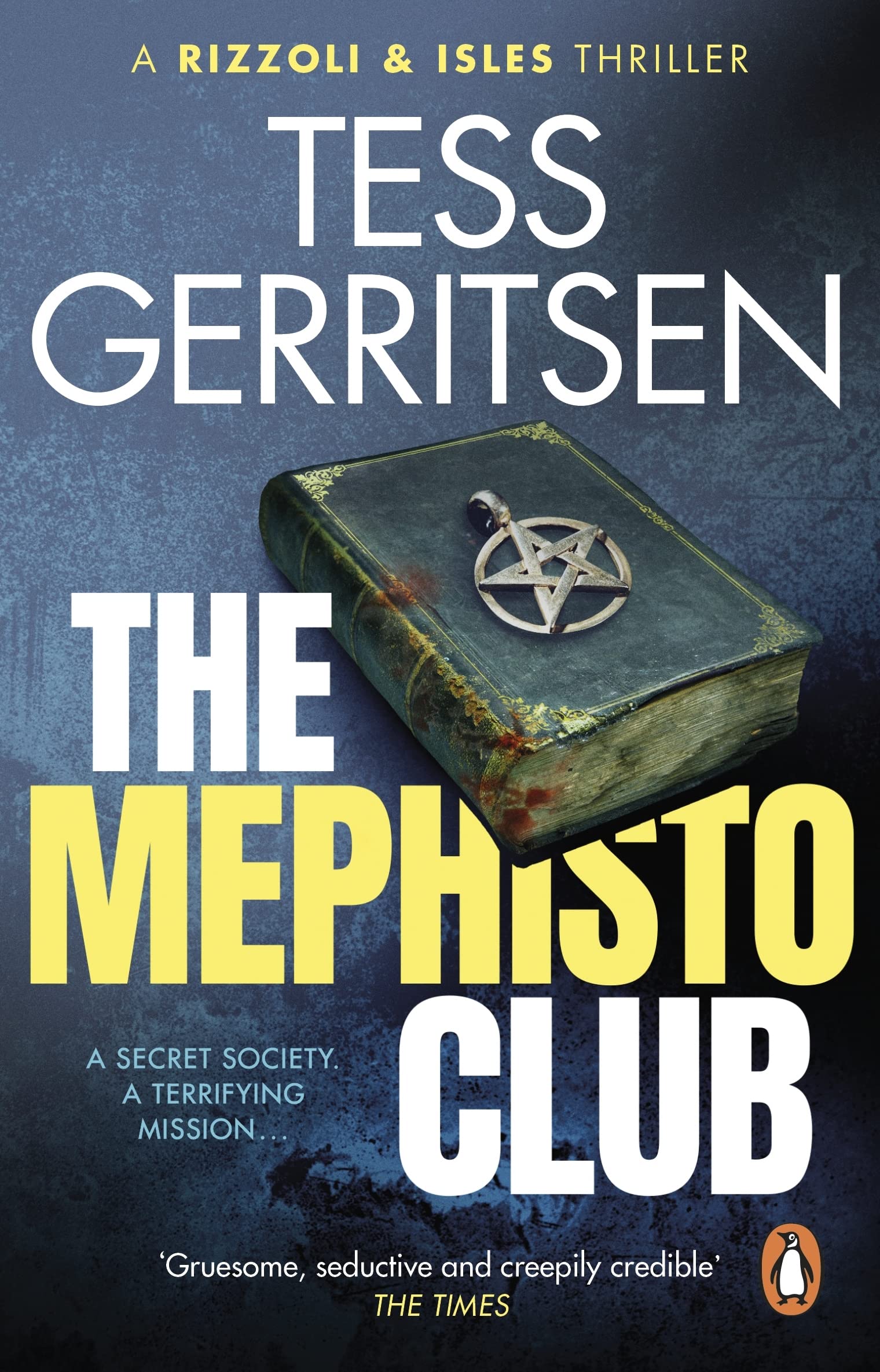 The Mephisto Club: The gripping and chilling Rizzoli & Isles thriller from the Sunday Times bestselling author (Book 6 of 13)