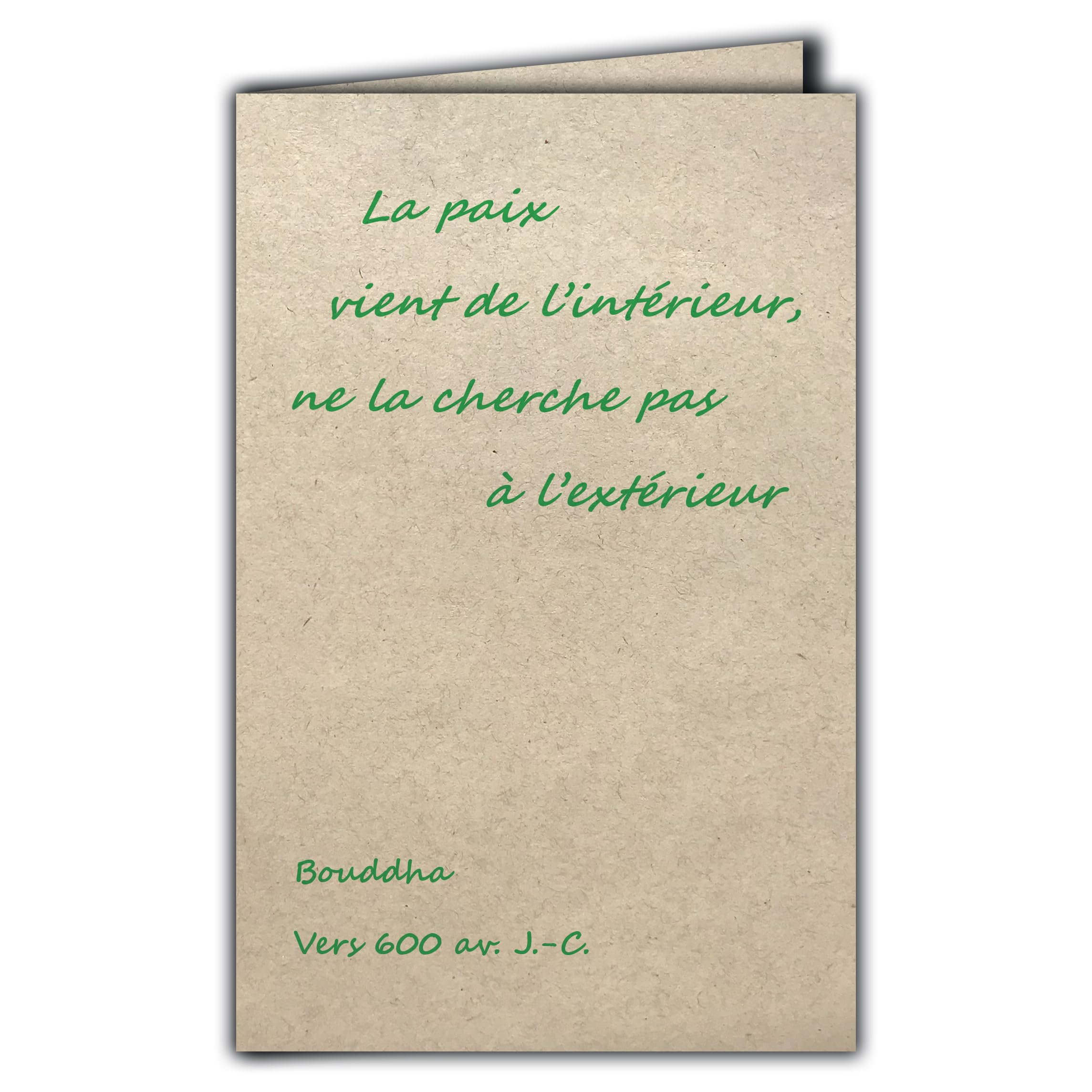CIT-1011 Quote Card on Natural Fibre Paper with Envelope Peace comes from the inside does not look for it outside Buddha – Made in France paper from sustainably managed forests