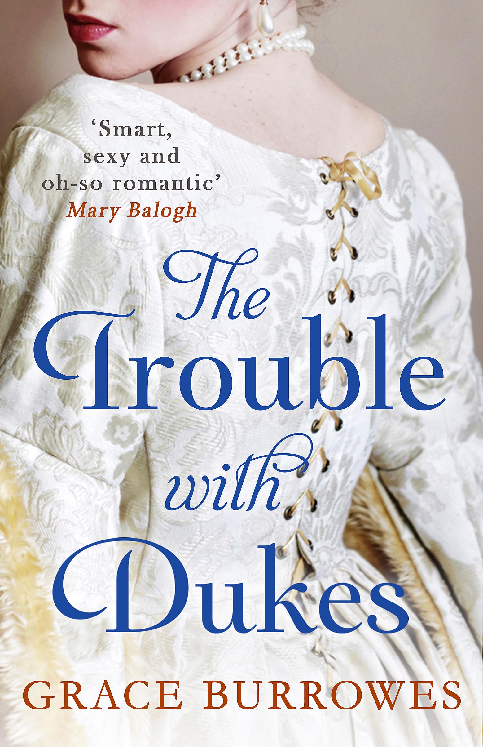 Trouble With Dukes by Grace Burrowes (Paperback Book)