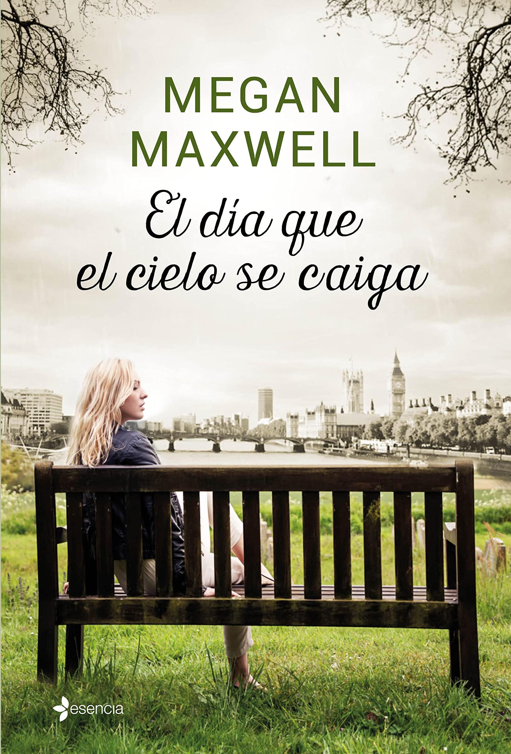 El día que el cielo se caiga (Romántica Contemporánea) (Spanish Edition)