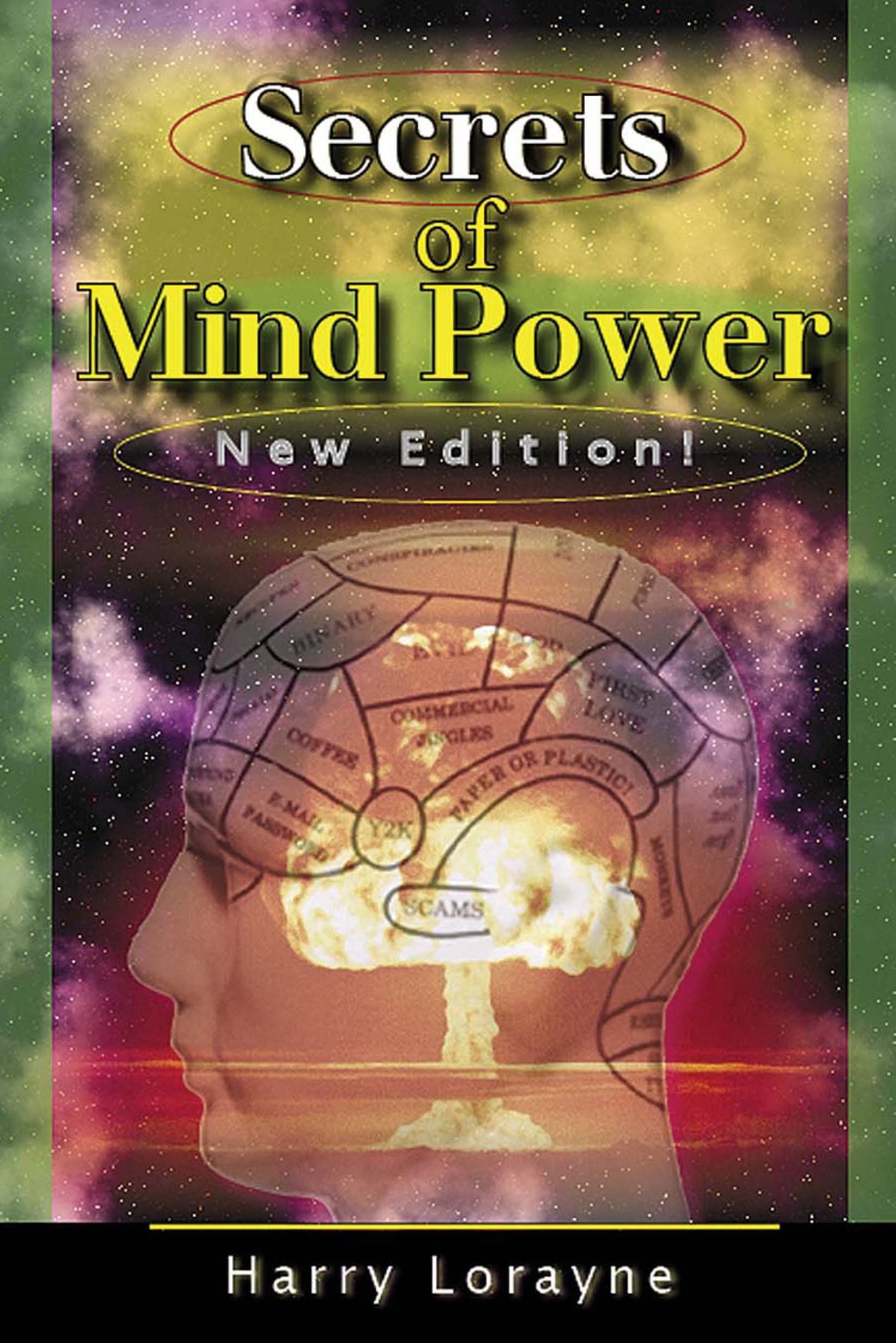 Secrets of Mind Power: Your Absolute, Quintessential, All You Wanted...