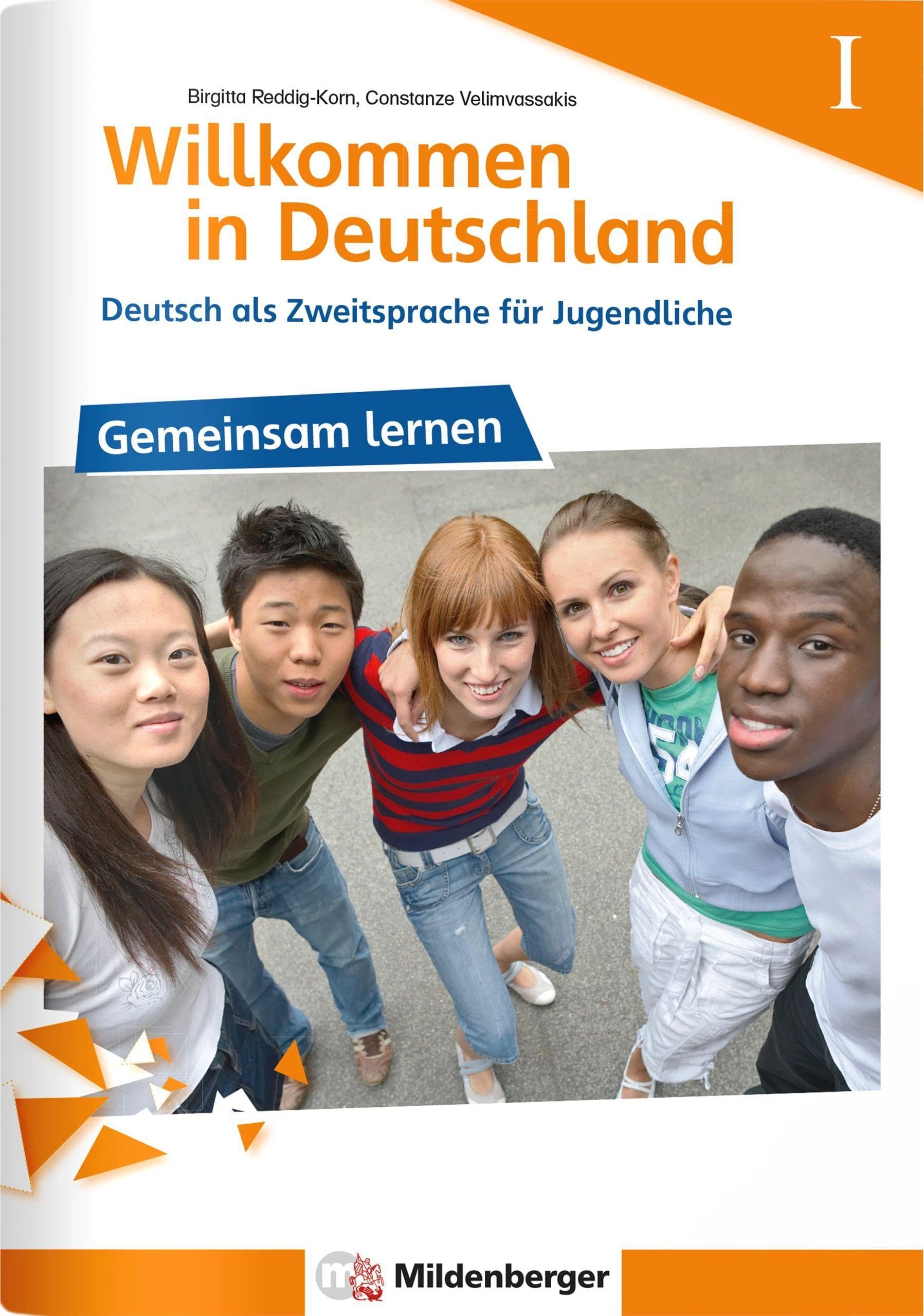 Willkommen in Deutschland DaZ fur Jugendliche - Heft I