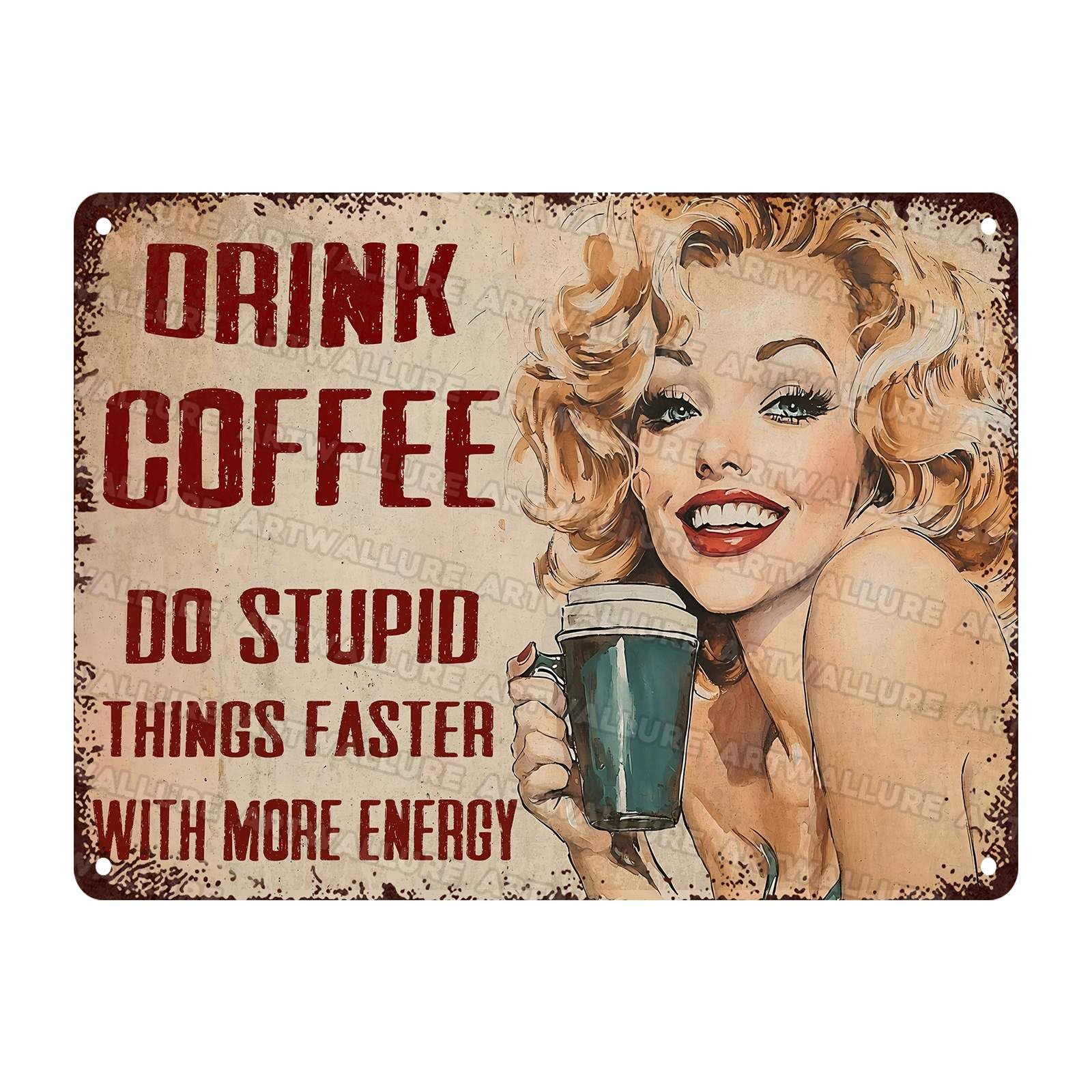 Woman Coffee Vintage Metal Tin Sign Drink Coffee Do Stupid Things Tin Sign for Home Office Decor 12x16Inch
