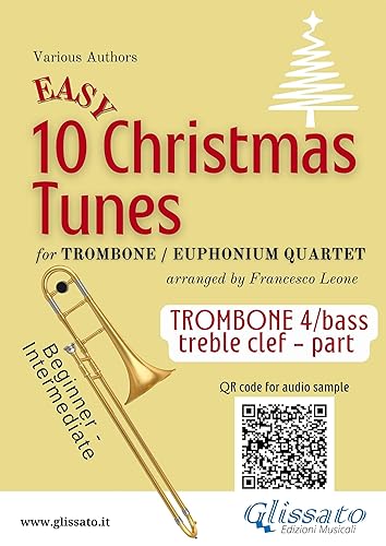 Bb Trombone T.C. 4 part of "10 Easy Christmas Tunes" for Trombone or Euphonium Quartet for beginner intermediate (10 Easy Christmas Tunes -
