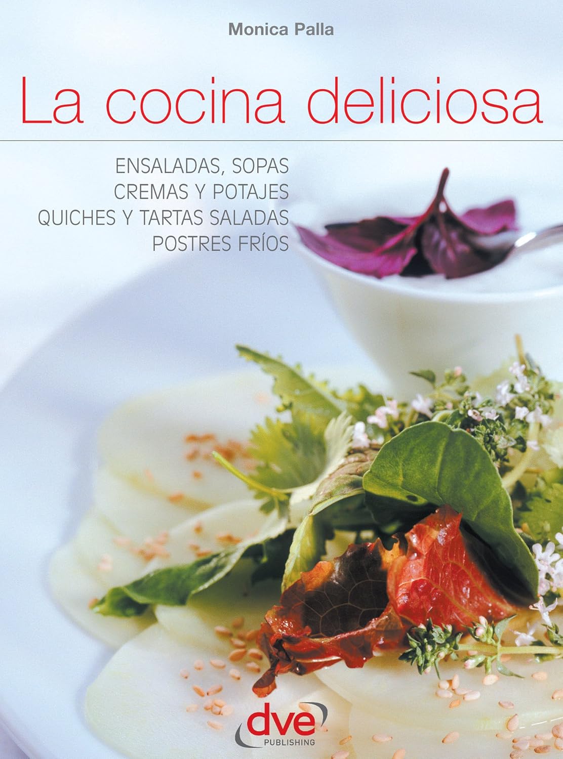 La cocina deliciosa (Spanish Edition)      Kindle Edition