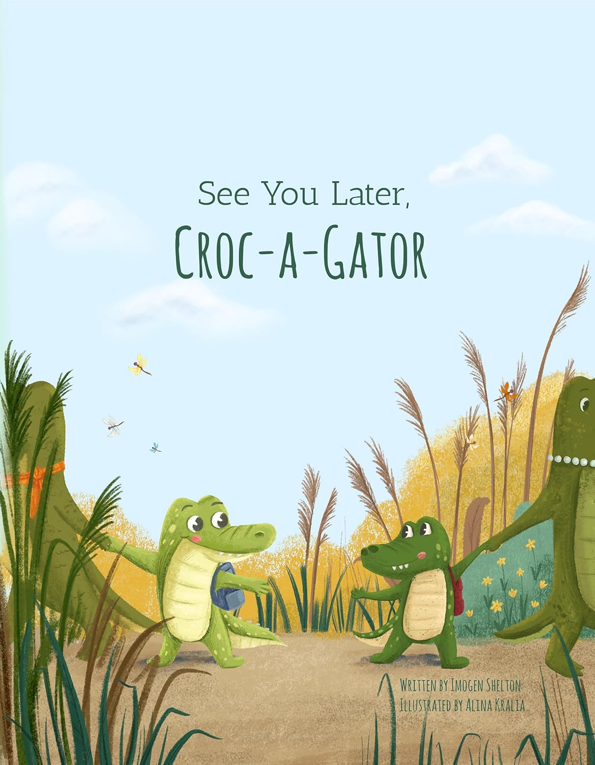 See You Later Croc-A-Gator      Kindle Edition