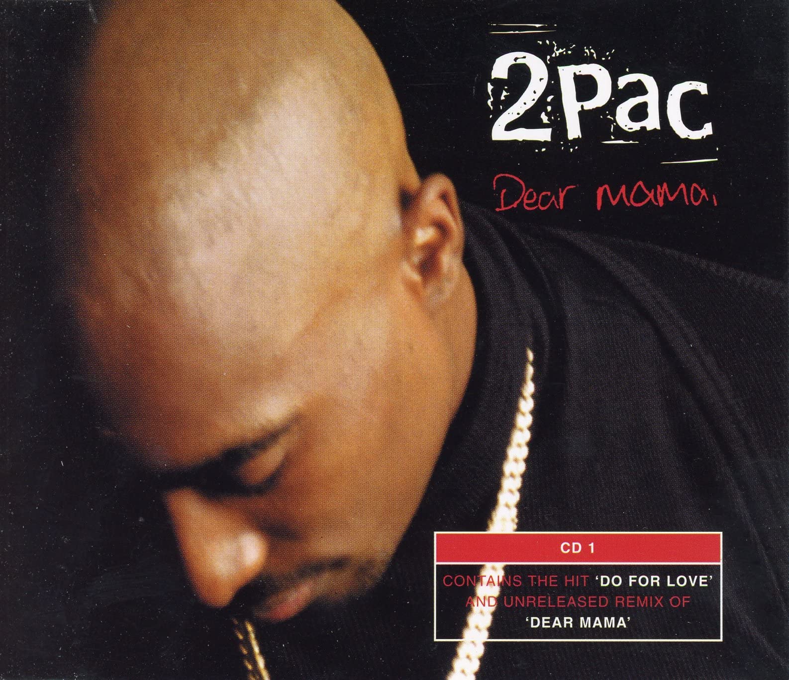 Amazon.com: Dear Mama / Do For Love / I Wonder If Heaven Got A Ghetto