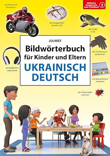 Bildwörterbuch für Kinder und Eltern Ukrainisch-Deutsch (Bildwörterbücher)