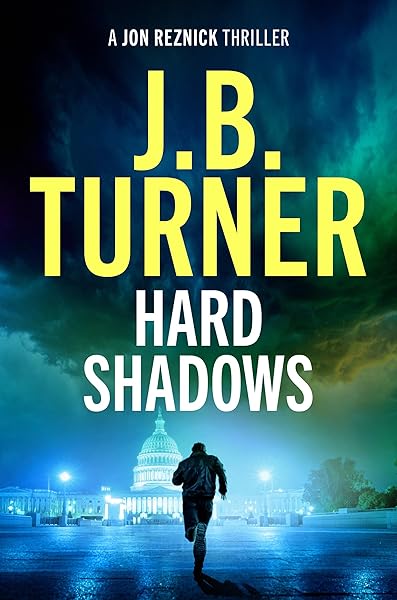 Hard Shadows (A Jon Reznick Thriller Book 16)