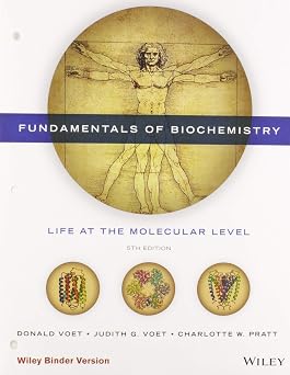 Fundamentals of Biochemistry Life at the Molecular Level