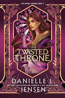The Twisted Throne The Bridge Kingdom