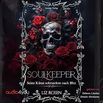 Soulkeeper (German Edition) Hörbuch von Liz Rosen episode artwork