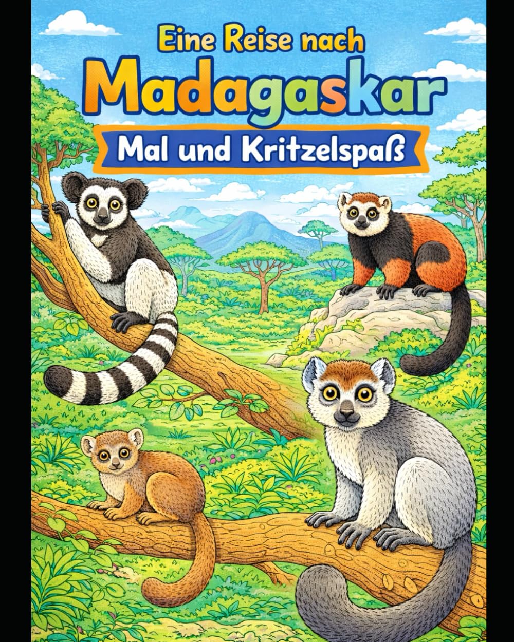 Eine Reise nach Madagaskar: Mal und Kritzelspaß