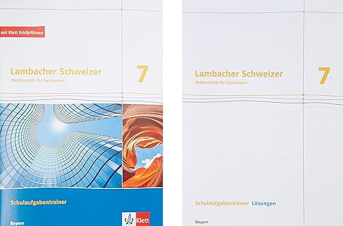 Lambacher Schweizer Mathematik für Gymnasien 7. Schulaufgabentrainer: Schulaufgabentrainer. Arbeitsheft mit Lösungen Klasse 7 (Lambacher Schweizer. Ausgabe für Bayern ab 2017)