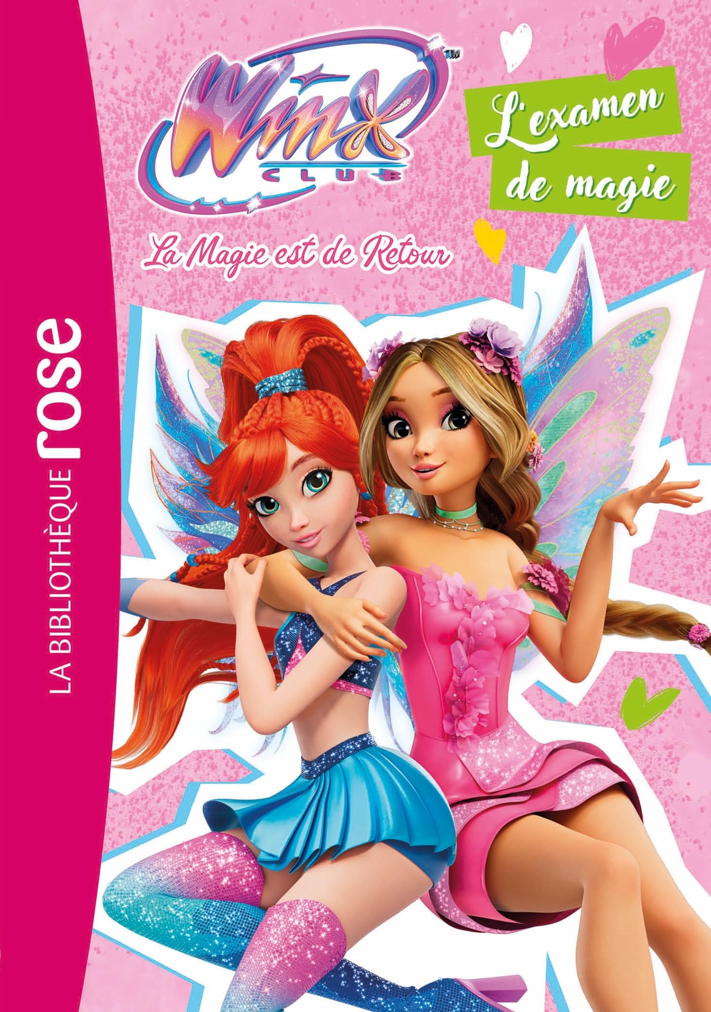 Winx Club : La magie est de retour, Tome 04 - L'examen de magie: 4