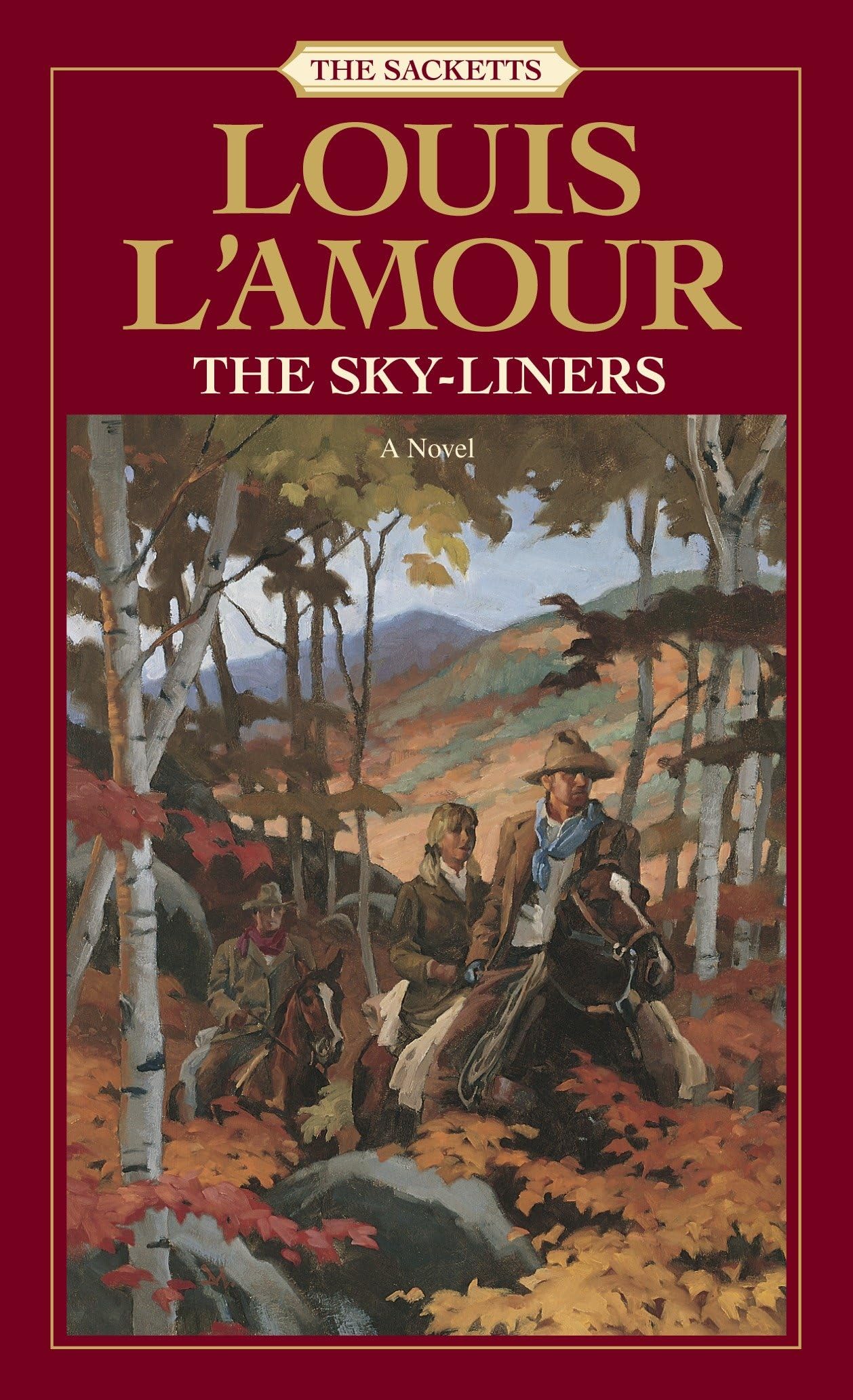 The Sacketts: The Sky-Liners: A Novel: 13