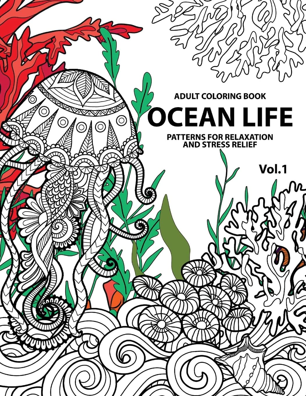 Ocean Life Ocean Coloring Books for Adults A Blue Dream