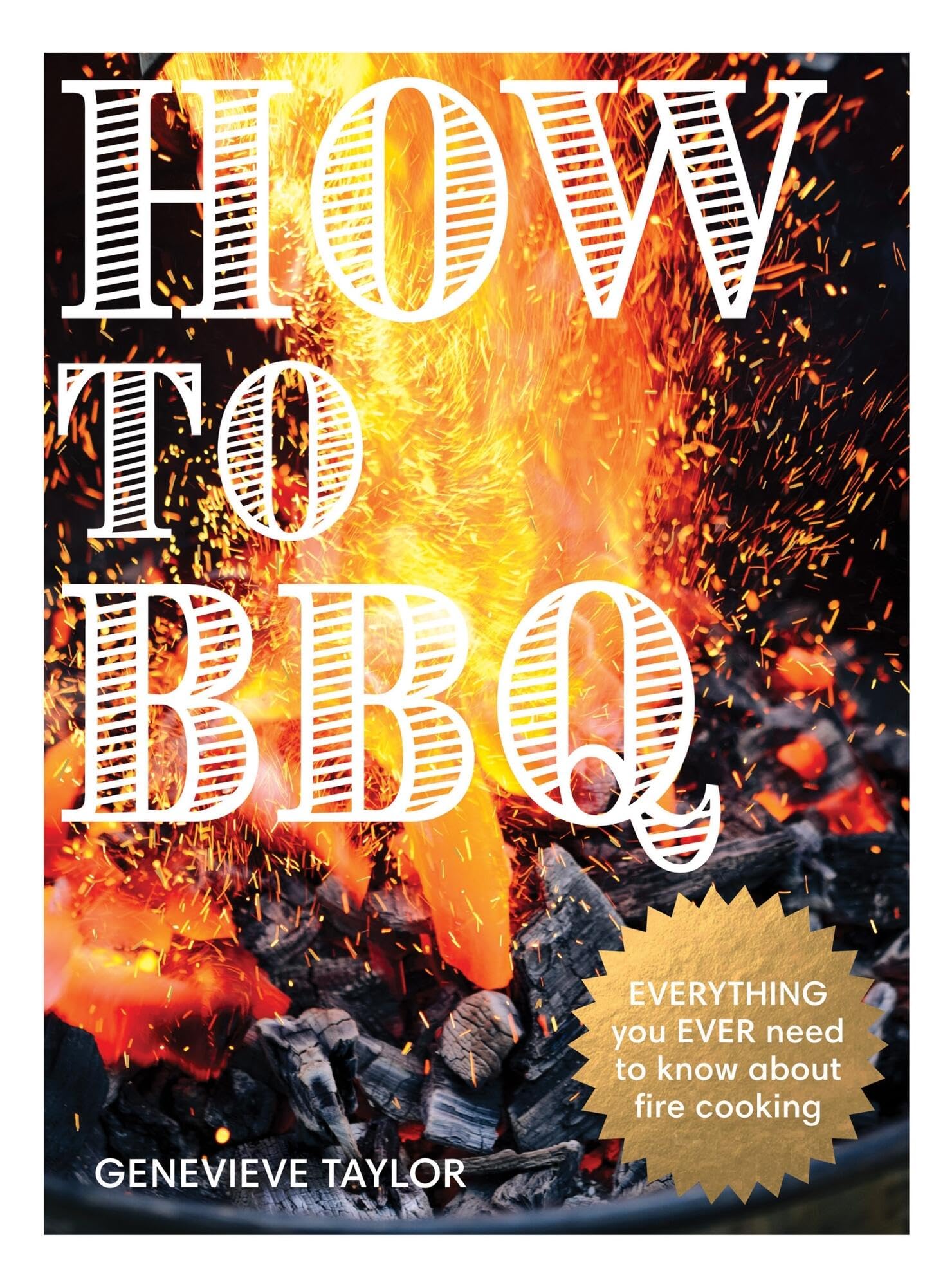 How to BBQ by Genevieve Taylor (Hardback Book)