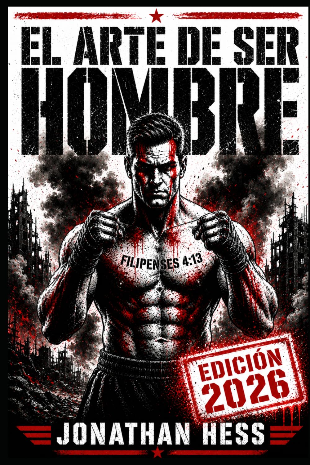 El Arte de Ser Hombre