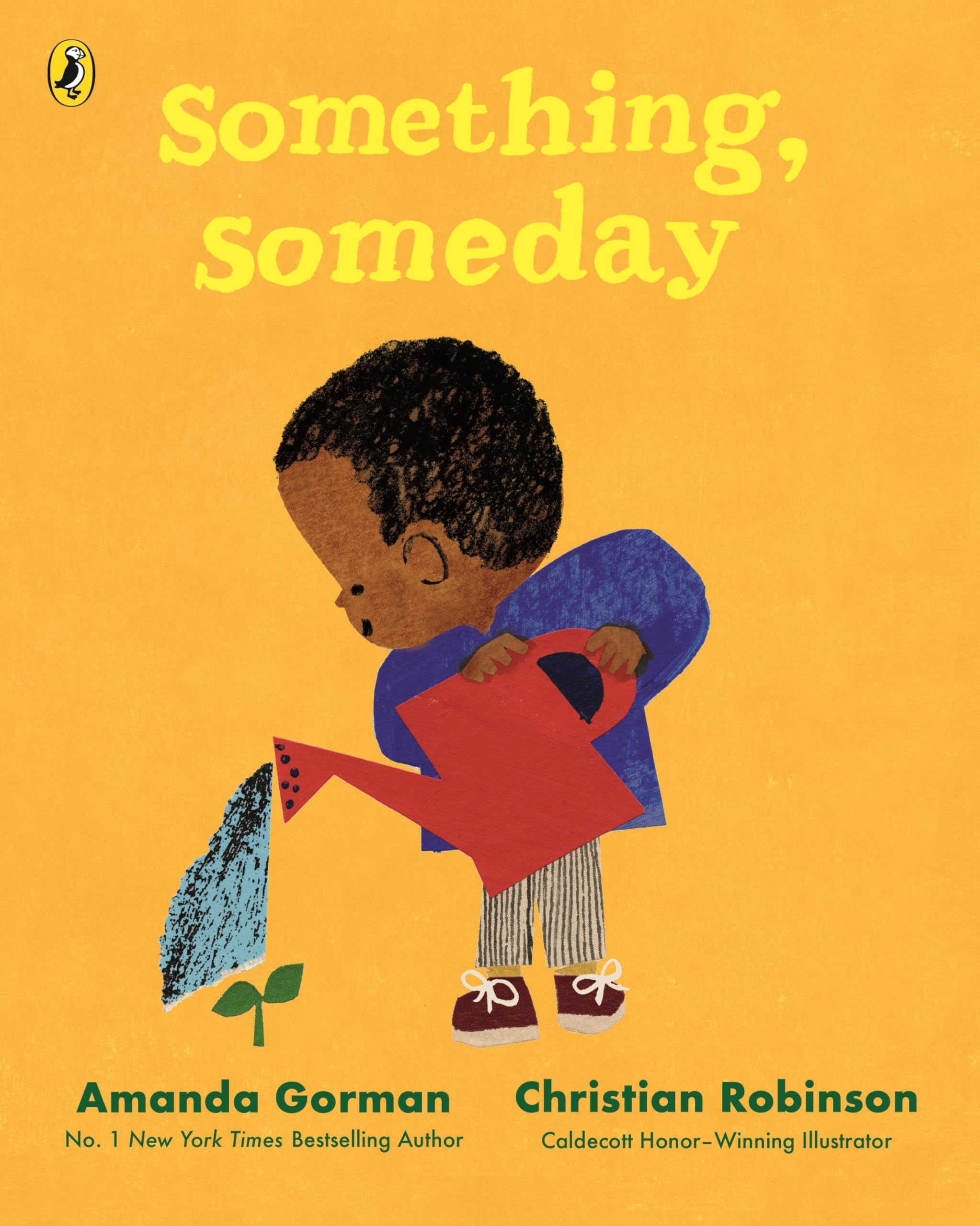 Something, Someday : A timeless picture book for the next generation of writers