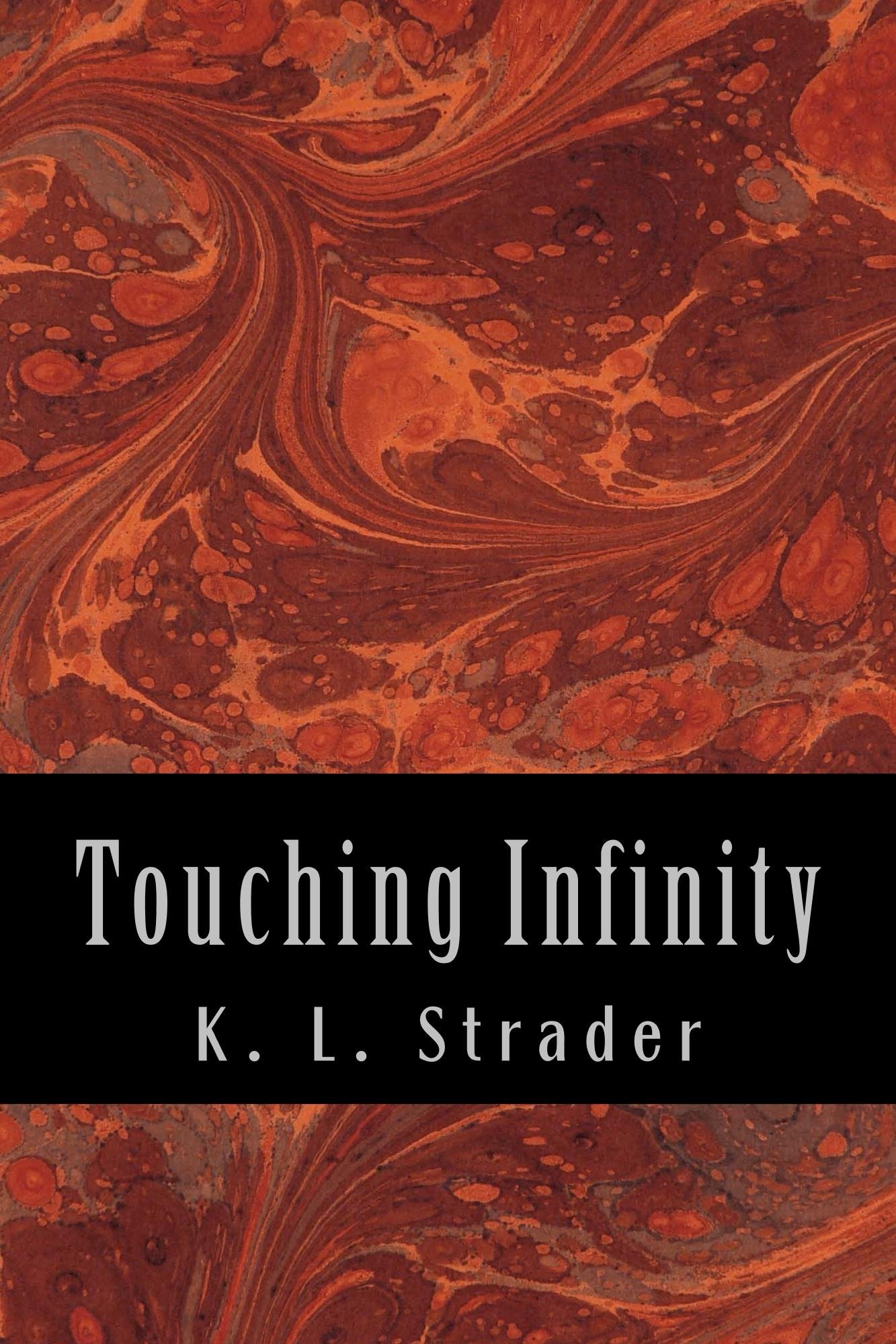 Touching Infinity (Infinity Series Book 2)