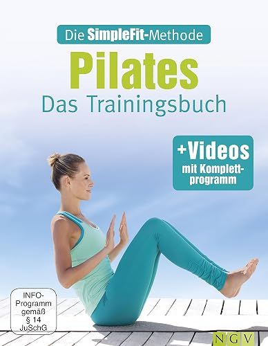 Die SimpleFit-Methode - Pilates: Das Trainingsbuch - mit Videos mit Komplettprogramm (German Edition)