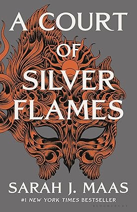 A Court of Silver Flames / Sarah J. Maas