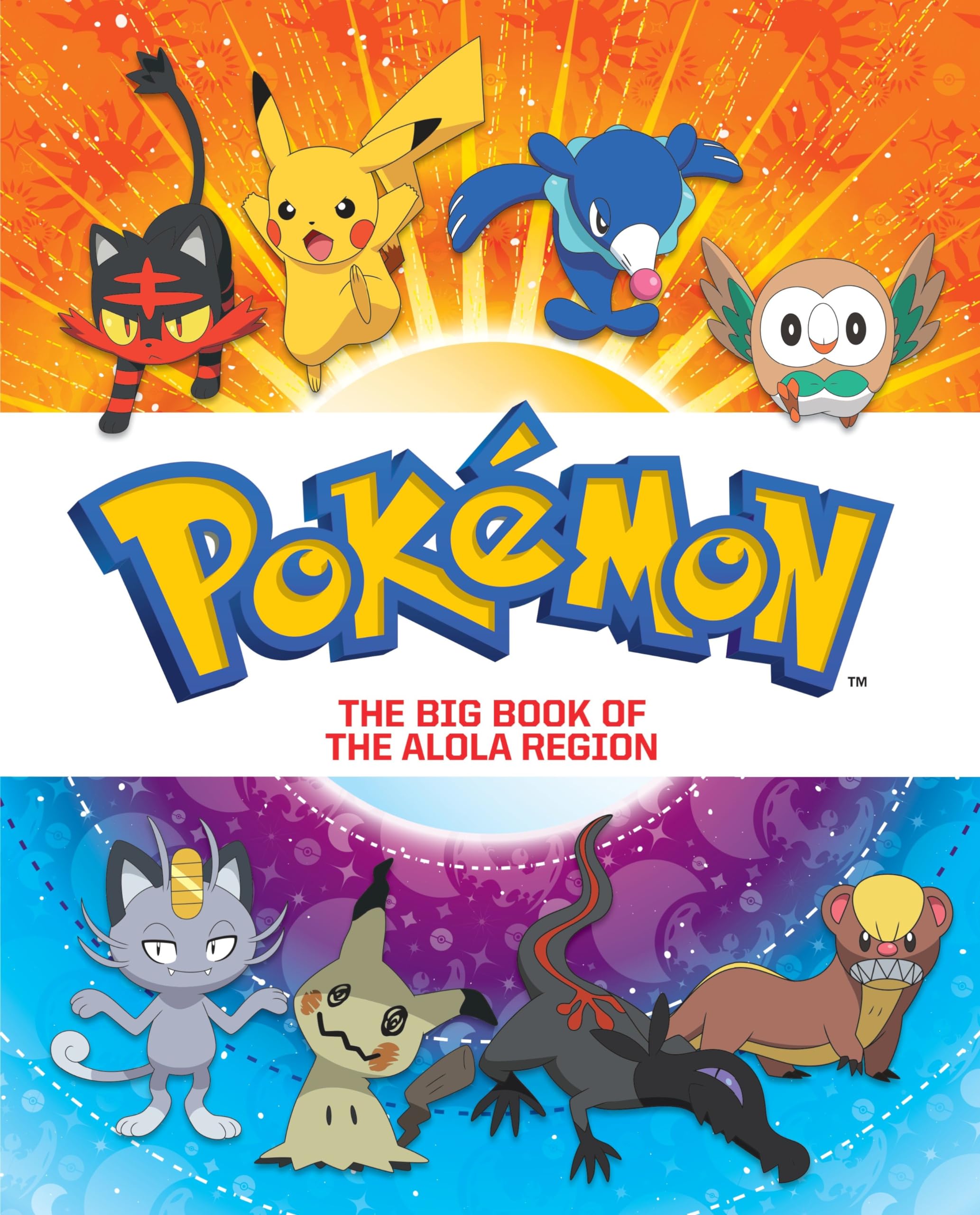The Big Book of the Alola Region (Pokémon) (Big Golden Book) Hardcover – Picture Book, July 25, 2017