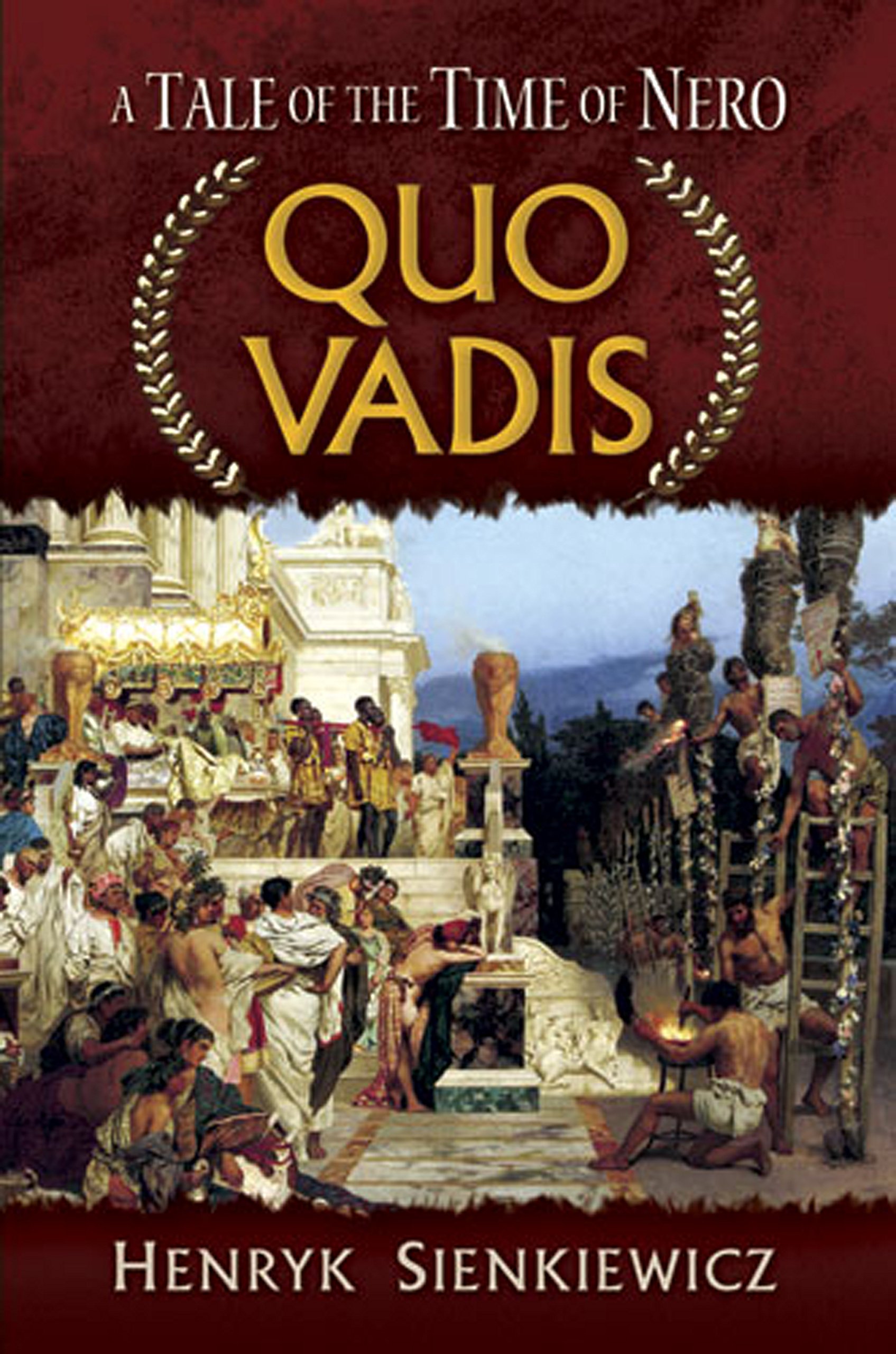Quo Vadis: A Tale of the Time of Nero (Dover Literature: Historical Fiction)