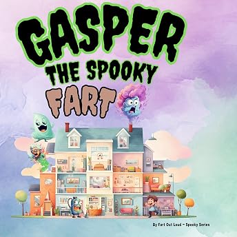 Gasper the Spooky Fart: Giggles and Scares Audiobook by Fart Out Loud episode artwork