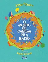 O mundo de cabeça pra baixo (capa dura)