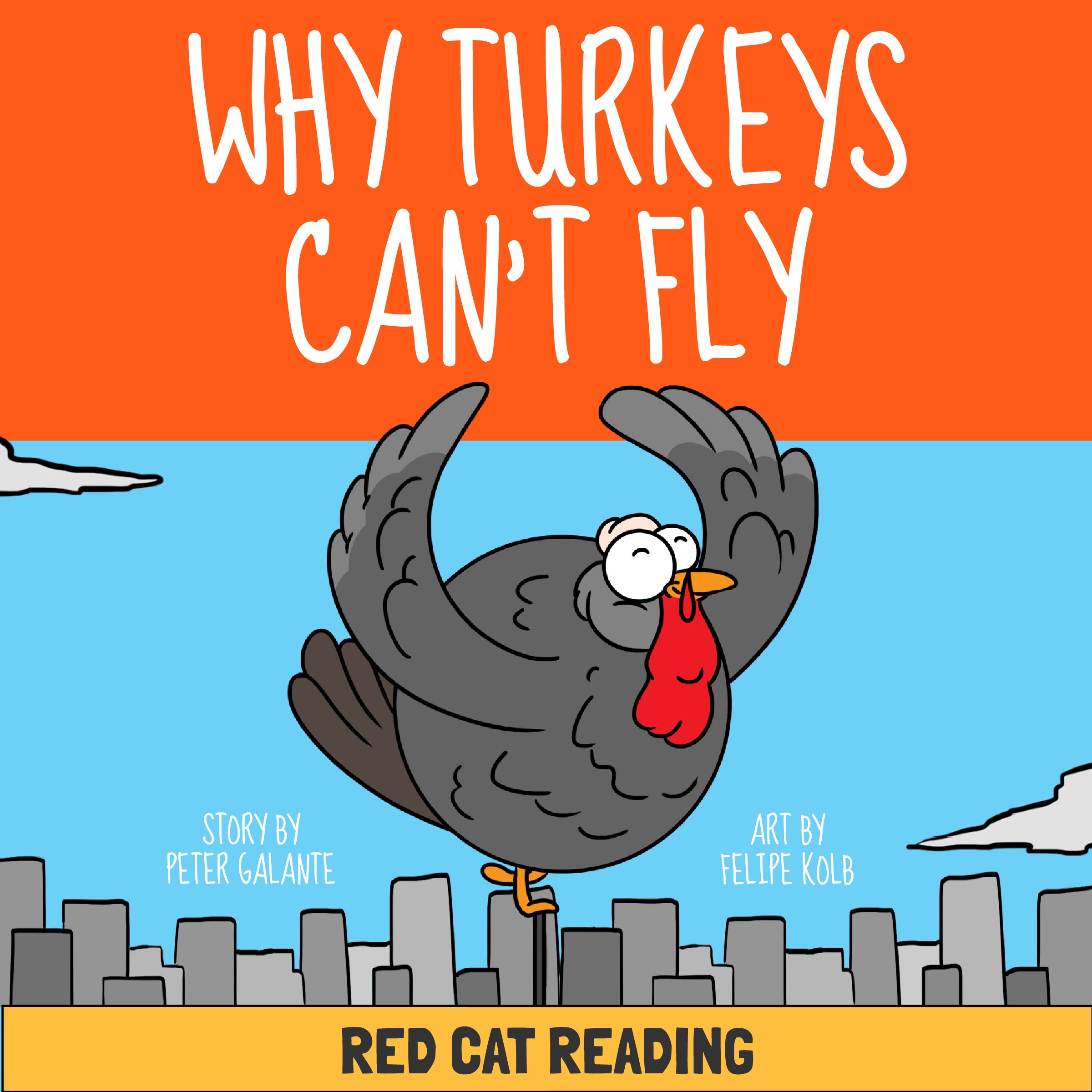 Cover art for A Thanksgiving Turkey Tale: Why Turkeys Can't Fly