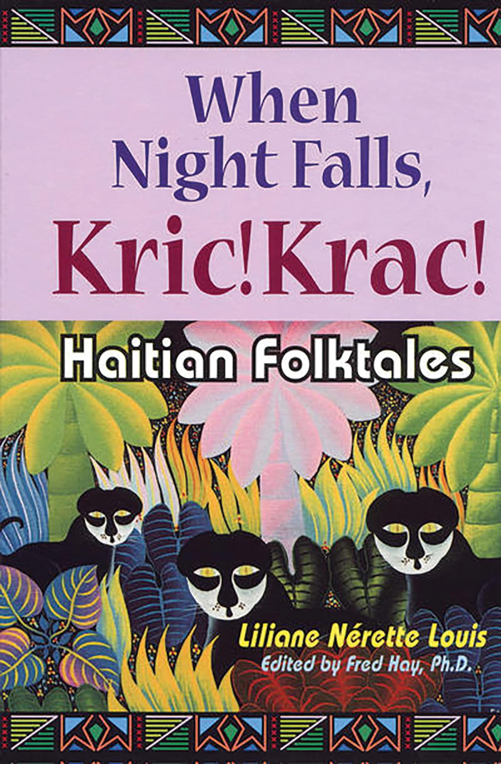 Buy When Night Falls, Kric! Krac!: Haitian Folktales (World Folklore Series) — BookShops.in