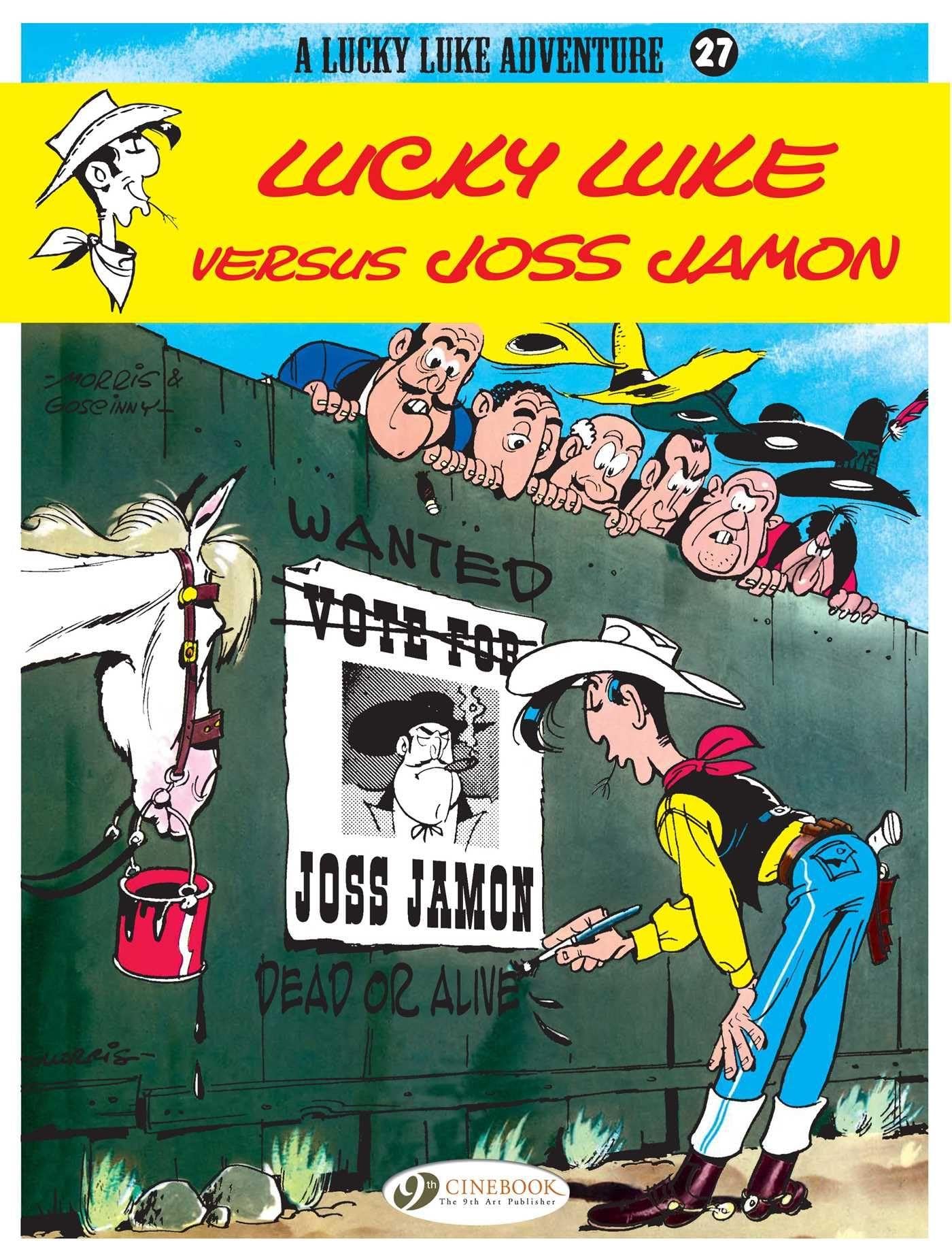 Lucky Luke Vol. 27: Lucky Luke Versus Joss Jamon (Lucky Luke Adventures)