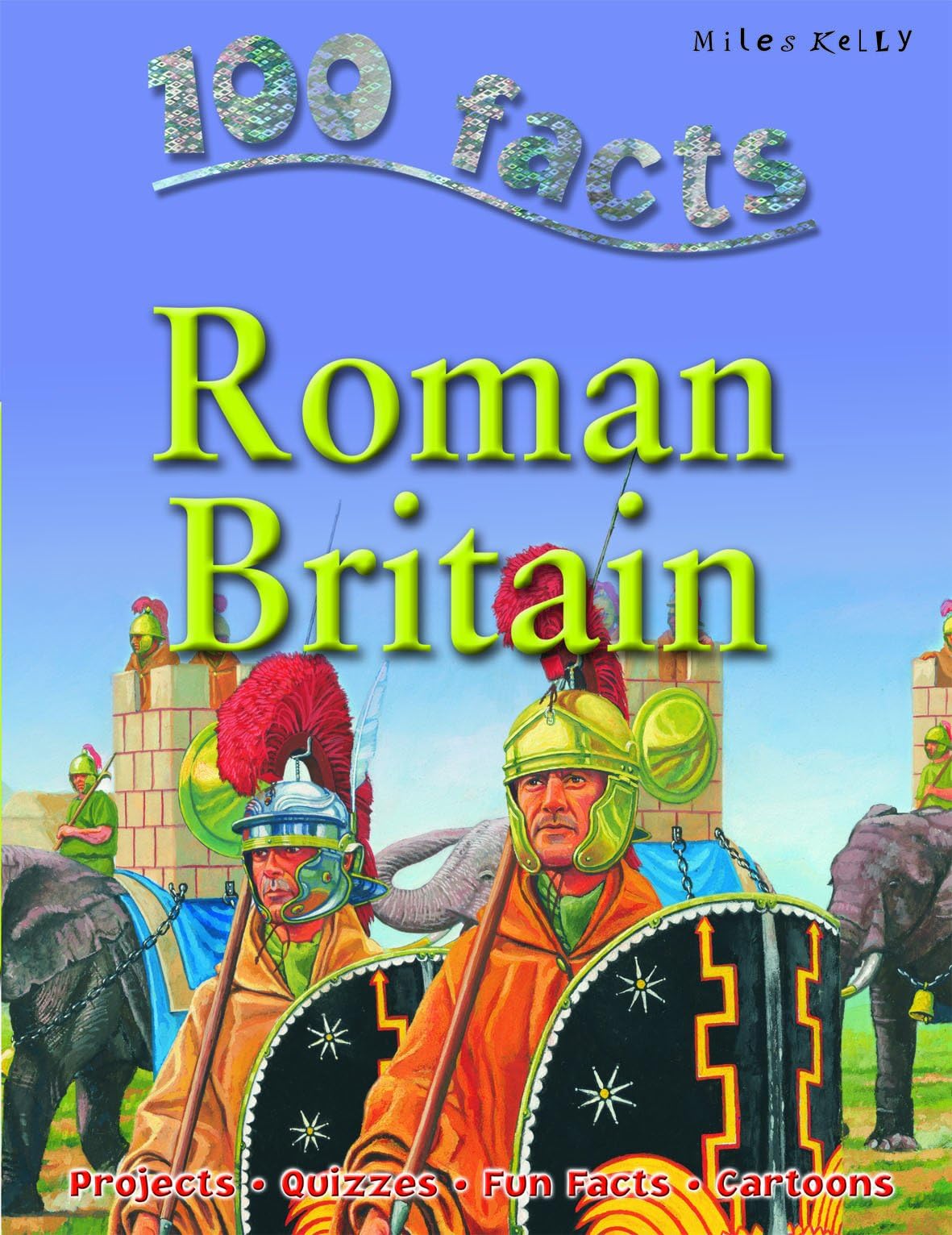 100 Facts Roman Britain Paperback โ 1 Jan. 2008