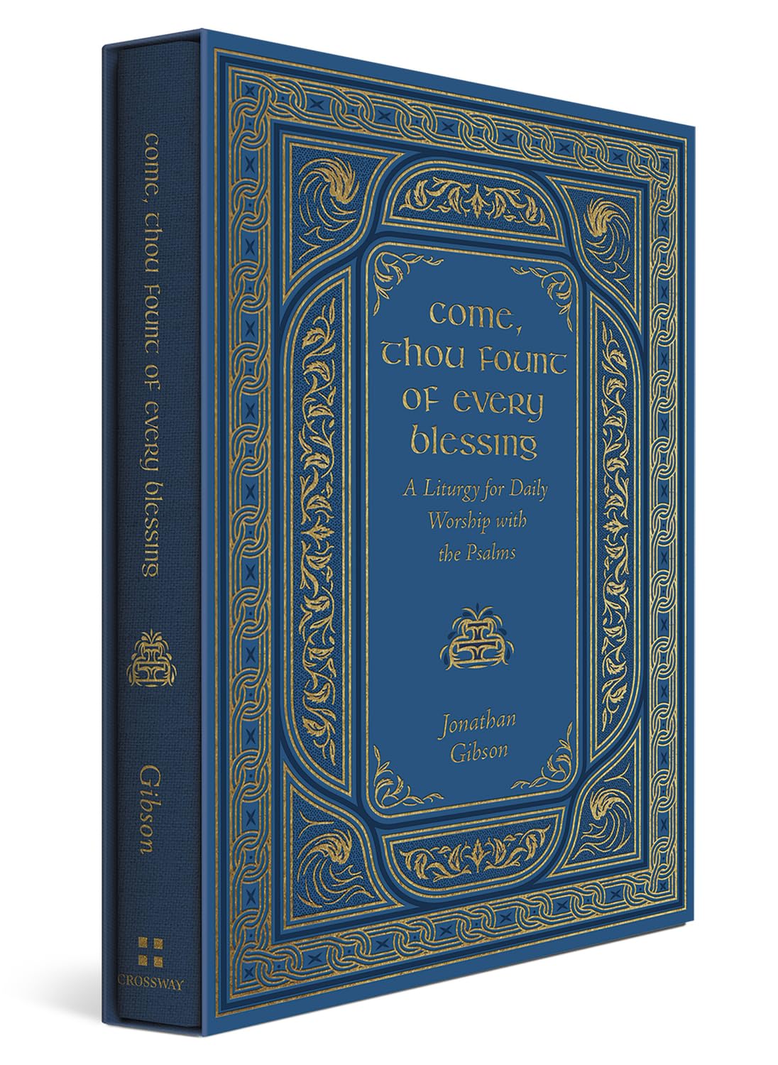 Come, Thou Fount of Every Blessing: A Liturgy for Daily Worship with the Psalms      Hardcover – August 18, 2026