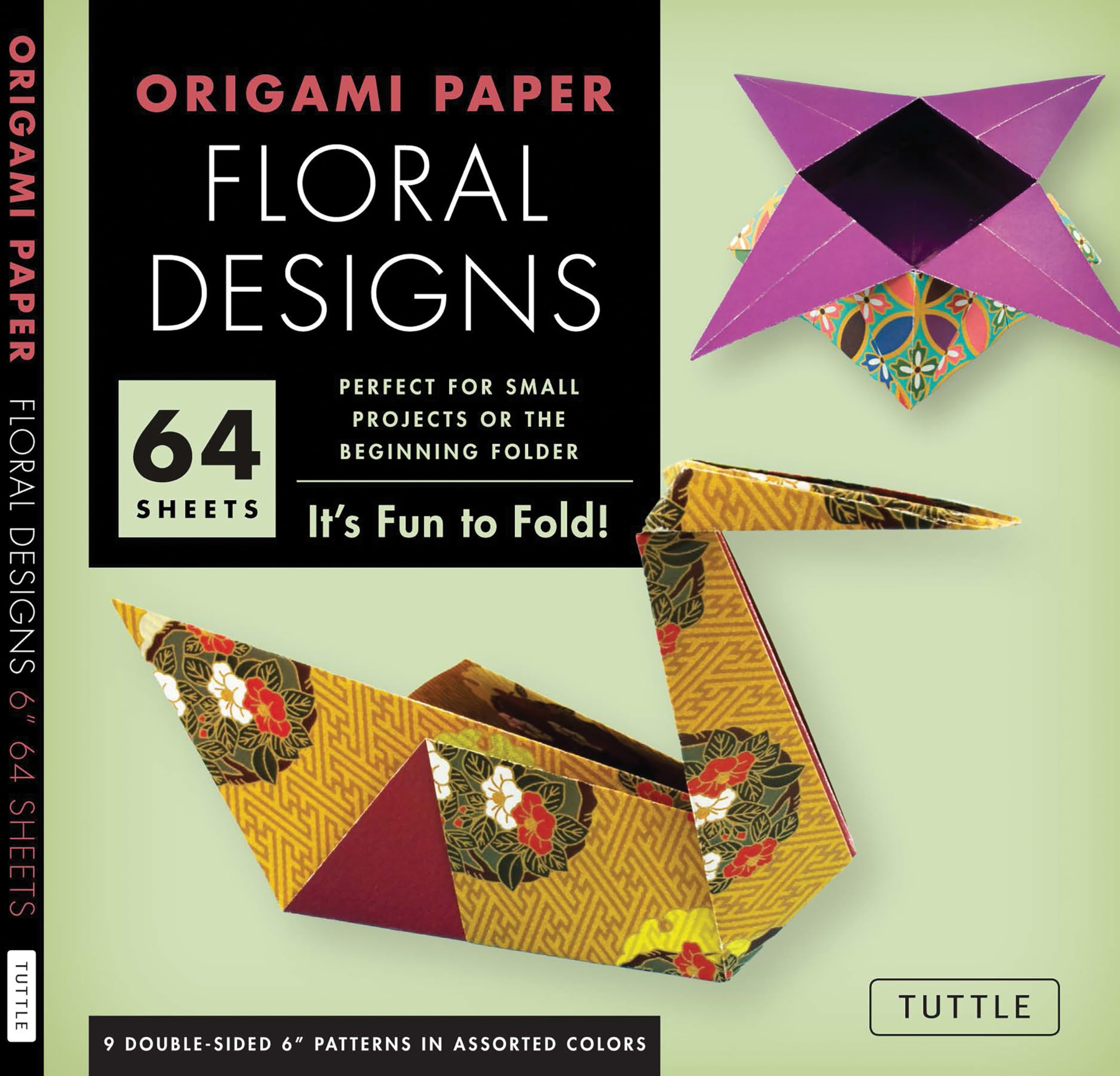 Origami Paper - Floral Designs - 6" - 60 Sheets: Tuttle Origami Paper: Origami Sheets Printed with 9 Different Patterns (Instructions for 6 Projects Included) (Tuttle Specials)
