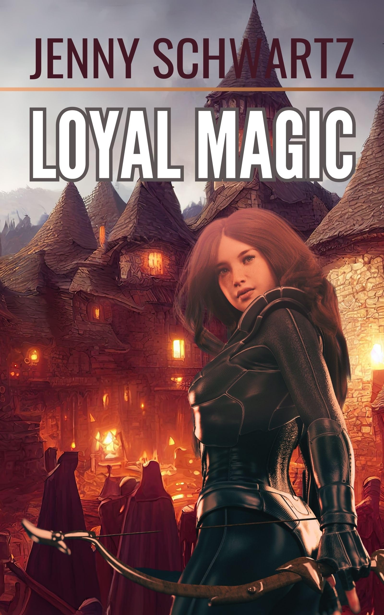 Loyal Magic: A Slice of Life in Troubled Times (Faerene Apocalypse Book 3)