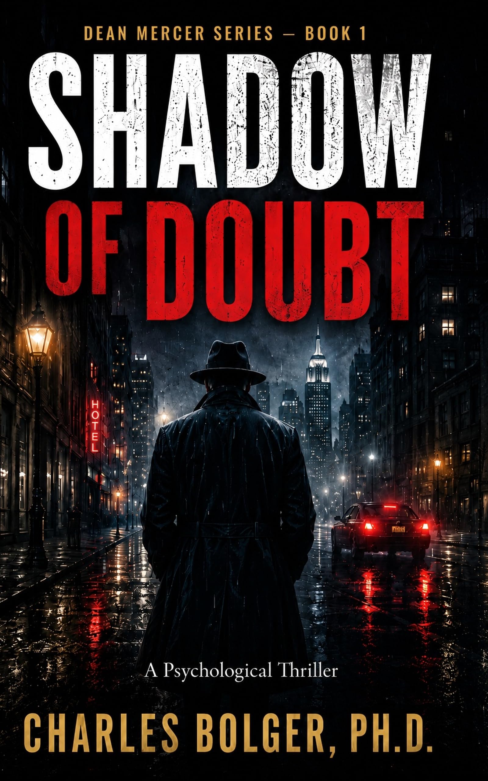 Shadow of Doubt (Dean Mercer Series: A Psychological Thriller Book 1)