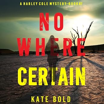 Nowhere Certain Audiobook by Kate Bold episode artwork