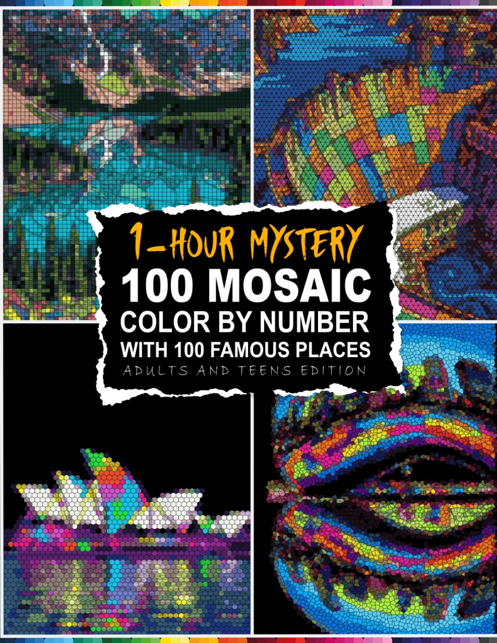1-HOUR MYSTERY 100 FAMOUS PLACES: Landmarks in 1-Hour Mystery Mosaics: A Relaxing Color by Number Book with 5 Unique Shapes and a Master Color Palette