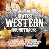 Greatest Hollywood Western Soundtracks