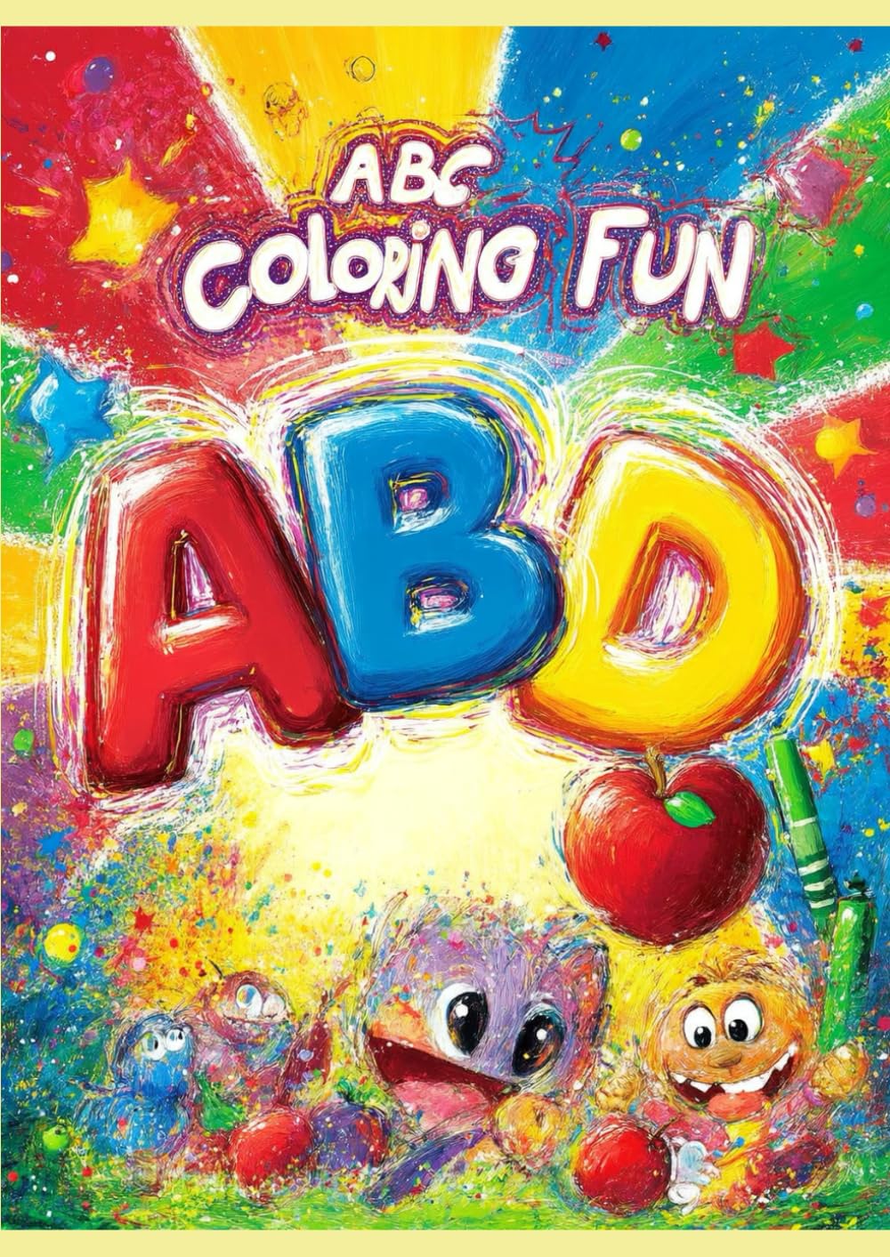 ABC Coloring Fun: Learn Letters and words with Cute Pictures! Perfect for Kids Ages 3-6