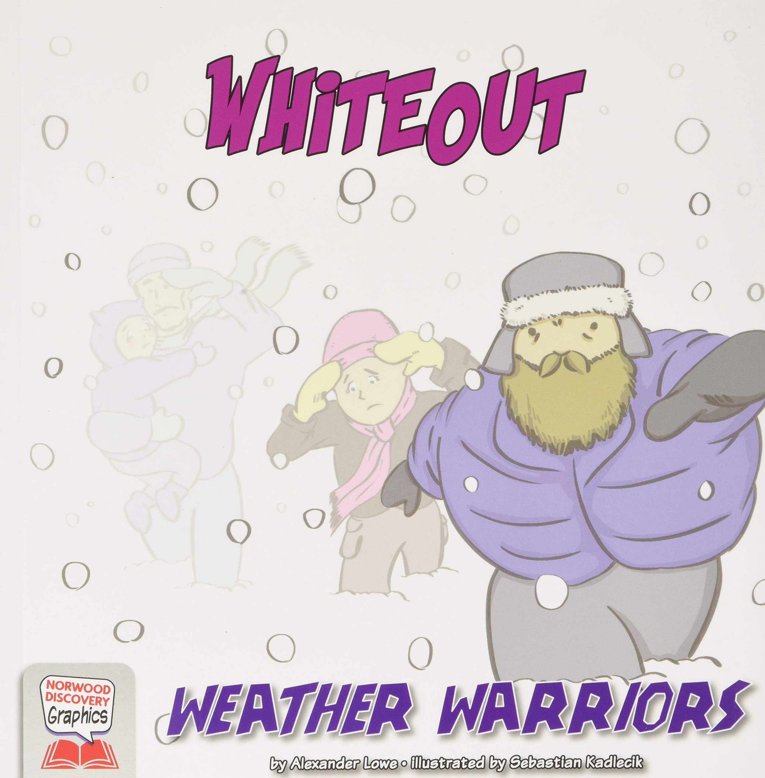Buy White Out (Norwood Discovery Graphics: Weather Warriors) — BookShops.in