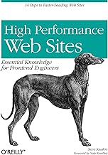 High Performance Web Sites: Essential Knowledge for Front-End Engineers