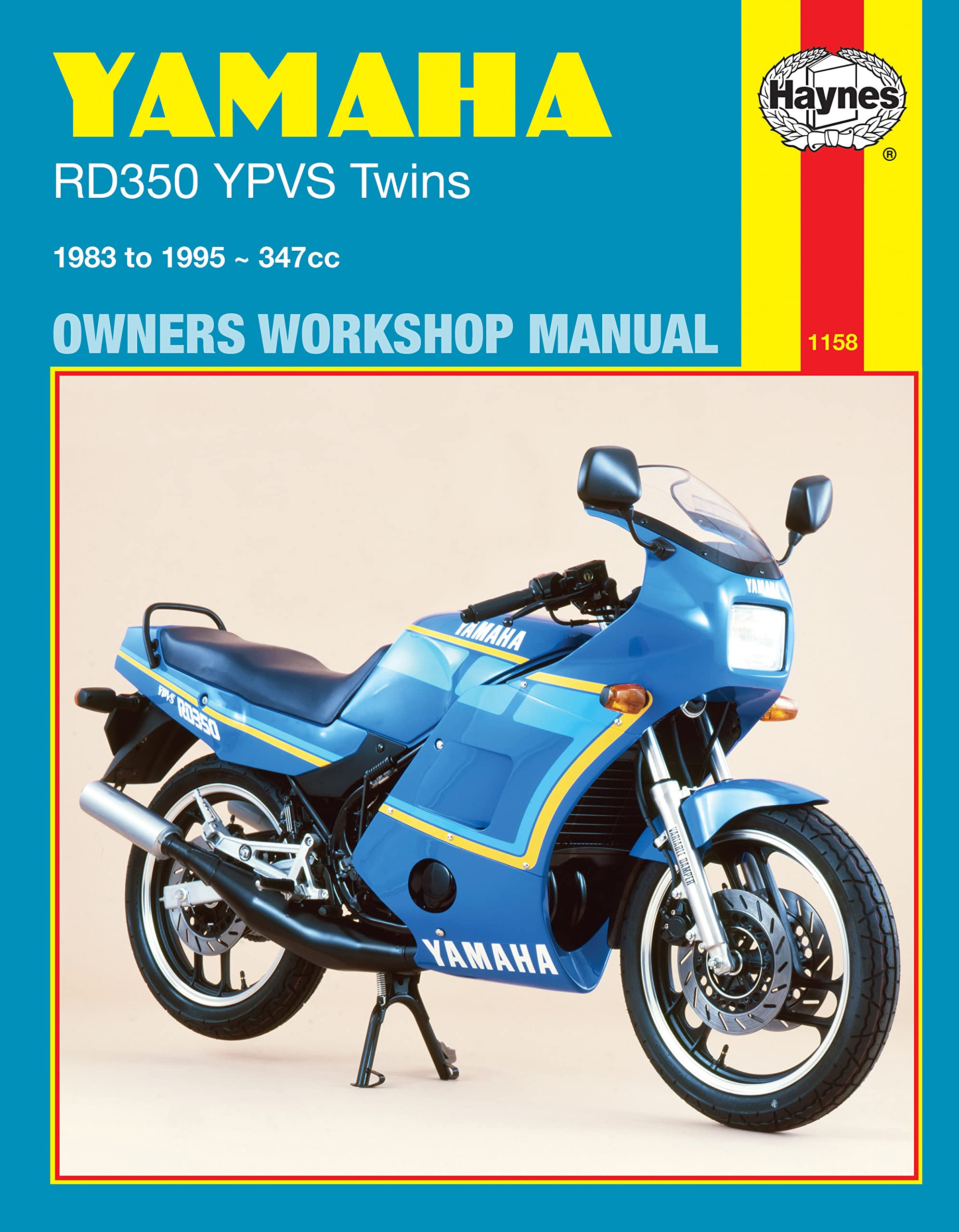 Yamaha RD350 YPVS Twins: 1983 to 1995 (Owners' Workshop Manual) 1st Edition