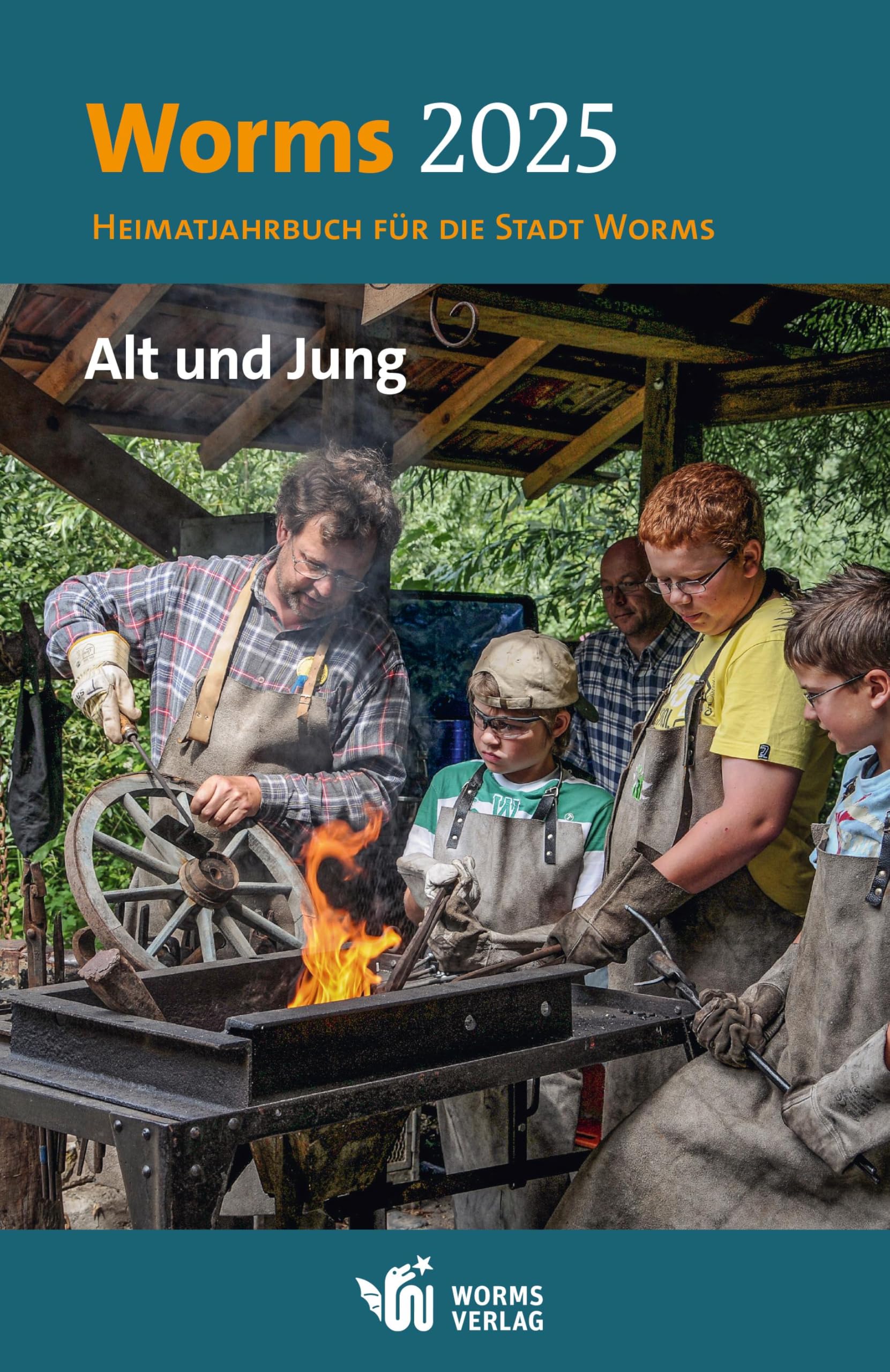 Worms Verlag Worms 2025: Heimatjahrbuch Für Die Stadt Worms