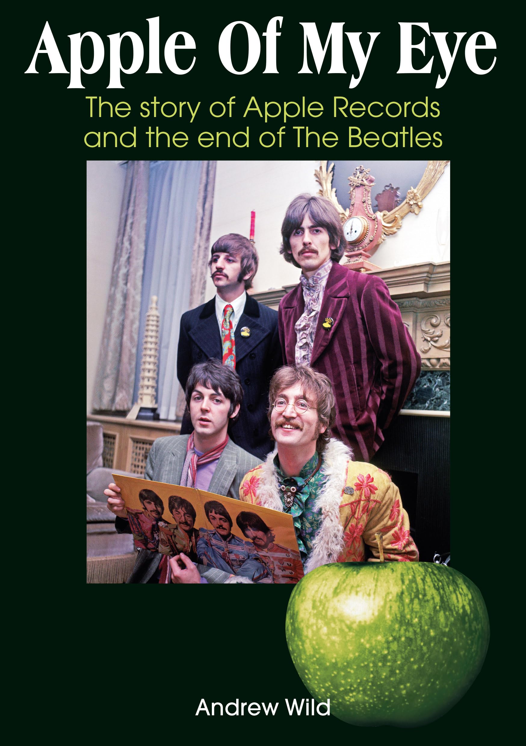 Apple Of My Eye by Andrew Wild - 9781789523799